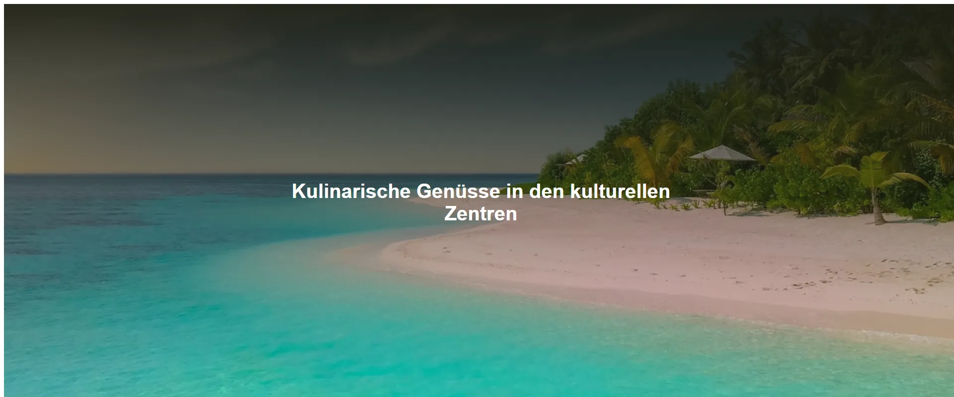 Kulinarische Genüsse in den kulturellen Zentren